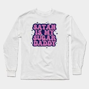 Satan is My Sugar Daddy Pastel Goth Delight Long Sleeve T-Shirt